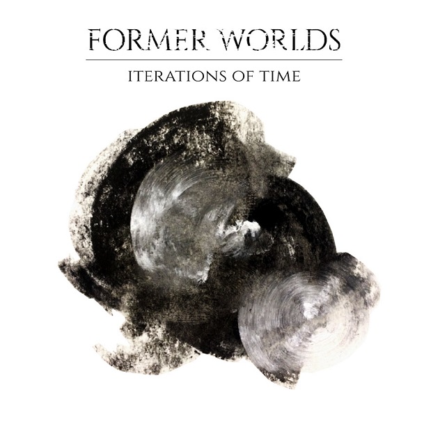 FORMER WORLDS - Iterations Of Time cover 