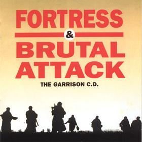 FORTRESS - The Garrison C.D. (with Brutal Attack) cover 