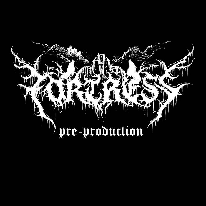 FORTRESS (MT) - Pre​-​production 2017 cover 