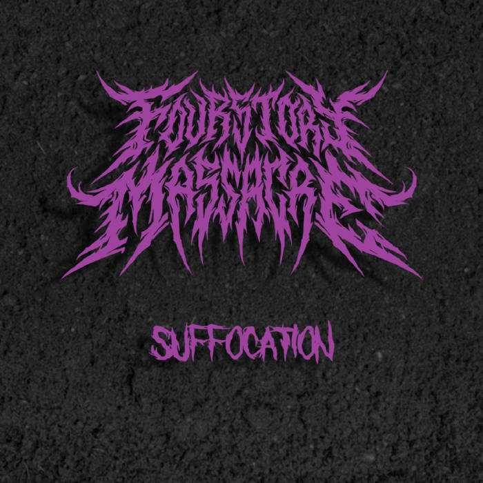 FOUR STORY MASSACRE - Suffocation cover 