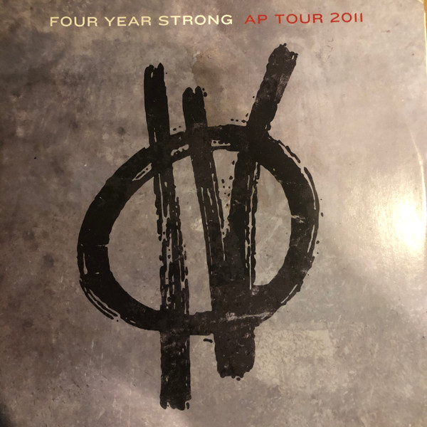 FOUR YEAR STRONG - Ap Tour 2011 cover 