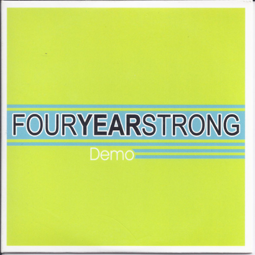 FOUR YEAR STRONG - Demo 2005 cover 