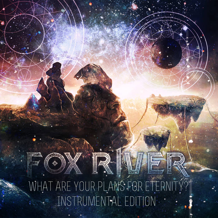 FOX RIVER - What Are Your Plans For Eternity? (Instrumental Edition) cover 
