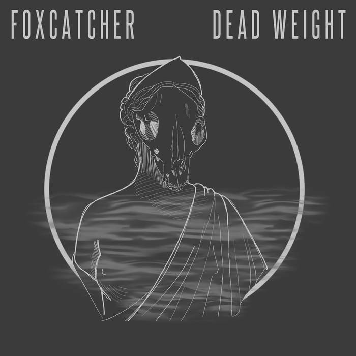 FOXCATCHER - Dead Weight cover 