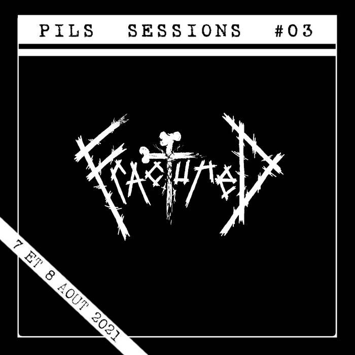 FRACTURED - Pils Session #03 cover 