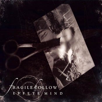 FRAGILE HOLLOW - Effete Mind cover 