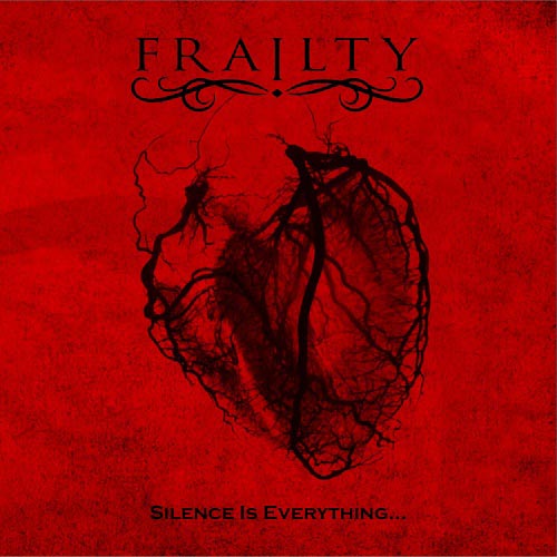 FRAILTY - Silence is Everything... cover 