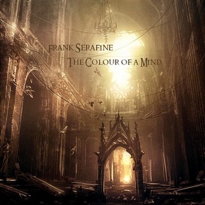 FRANK SERAFINE - The Colour of a Mind cover 