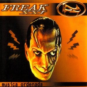 FREAK XXI - Música Ordenada cover 