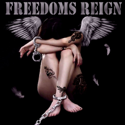 FREEDOMS REIGN - Freedoms Reign cover 