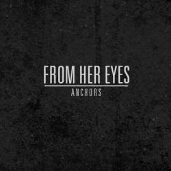 FROM HER EYES - Anchors cover 