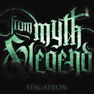 FROM MYTH AND LEGEND - Stagatron cover 