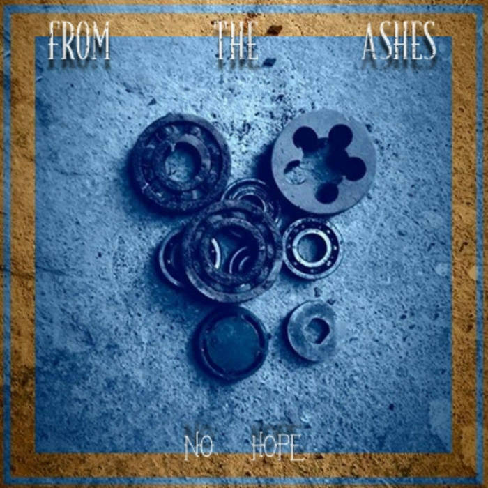 FROM THE ASHES - No Hope cover 