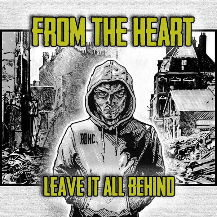 FROM THE HEART - Leave It All Behind cover 
