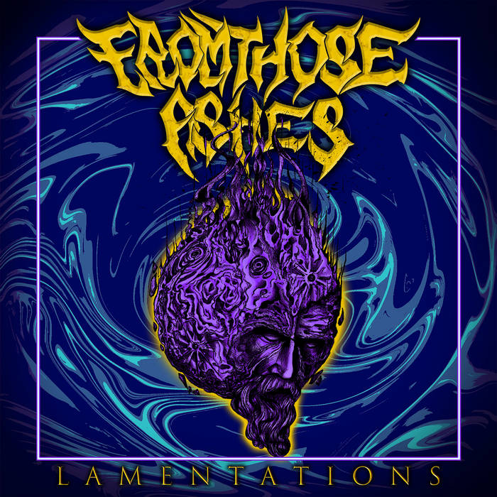 FROM THOSE ASHES - Lamentations cover 