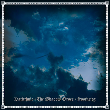 FROSTKRIEG - Darkthule / The Shadow Order / Frostkrieg cover 