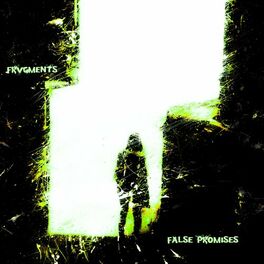 FRVGMENTS - False Promises cover 