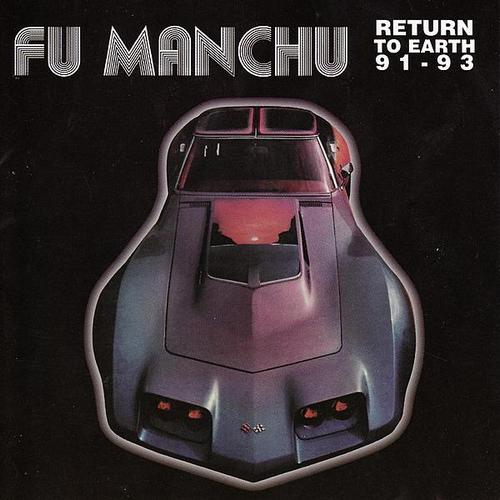 FU MANCHU - Return To Earth '91-'93 cover 