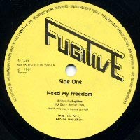 FUGITIVE - Need My Freedom cover 