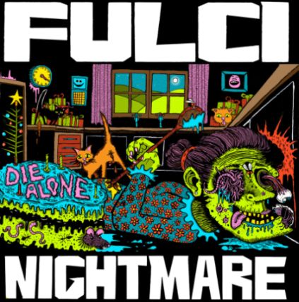 FULCI NIGHTMARE - Die Alone cover 