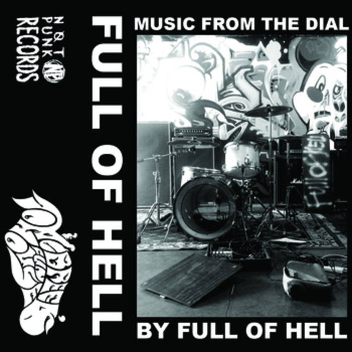 FULL OF HELL - Music From The Dial cover 