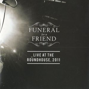 FUNERAL FOR A FRIEND - Live At The Roundhouse, 2011 cover 