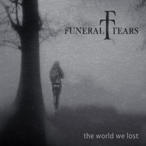 FUNERAL TEARS - The World We Lost cover 