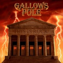 GALLOWS POLE - This Is Rock cover 