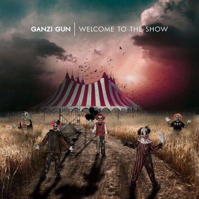 GANZI GUN - Welcome To The Show cover 