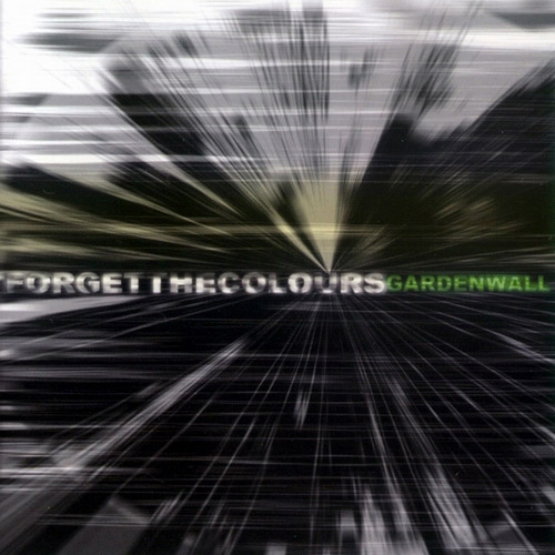 GARDEN WALL - Forget the Colours cover 