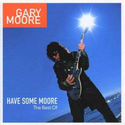 GARY MOORE - Have Some Moore: The Best Of cover 