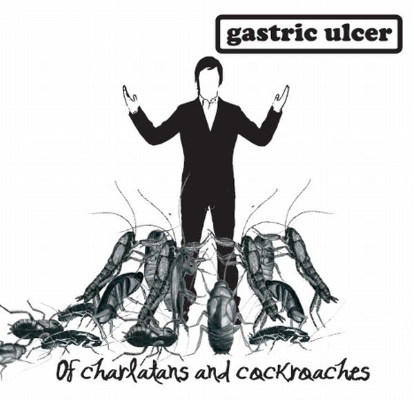 GASTRIC ULCER - Of Charlatans and Cockroaches cover 