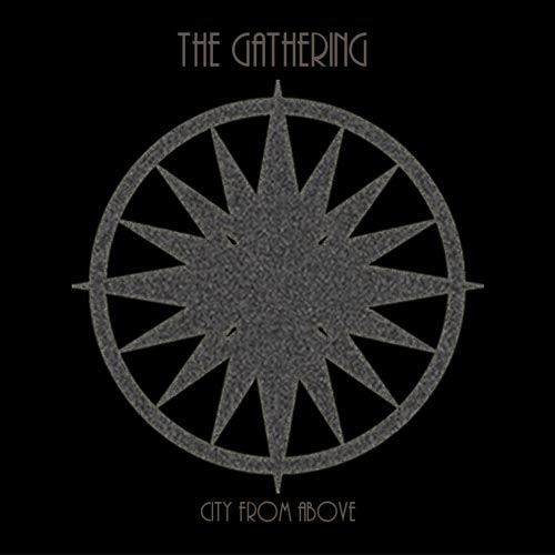 THE GATHERING - City From Above cover 