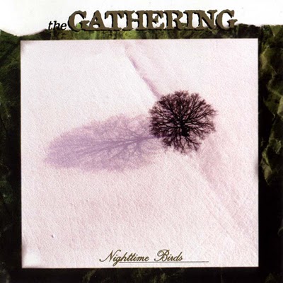 THE GATHERING - Nighttime Birds cover 