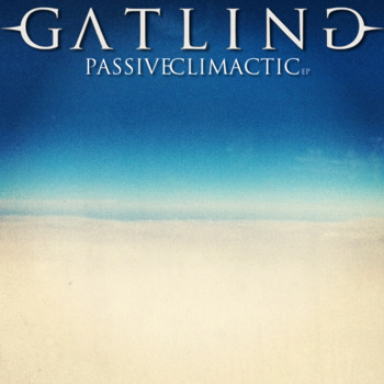 GATLING - Passiveclimactic cover 