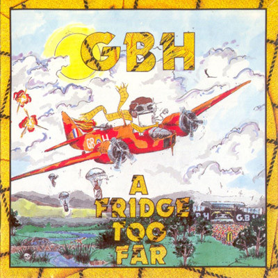 G.B.H. - A Fridge Too Far cover 