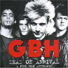 G.B.H. - Dead On Arrival - A Punk Rock Anthology cover 