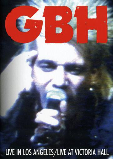 G.B.H. - Live In Los Angeles/Live At Victoria Hall cover 