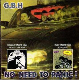 G.B.H. - No Need To Panic / Oh No It's G.B.H. Again / Wot A Bargin' cover 