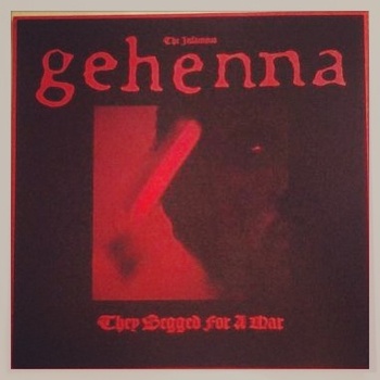 GEHENNA - They Begged For A War cover 