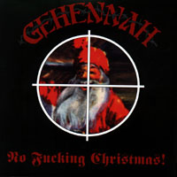 GEHENNAH - No Fucking Christmas cover 
