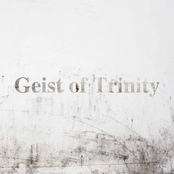GEIST OF TRINITY - Geist Of Trinity cover 