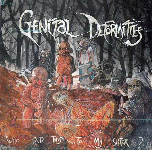 GENITAL DEFORMITIES - Who Did This To My Sister? cover 