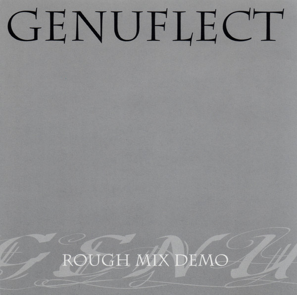 GENUFLECT - Rough Mix Demo cover 