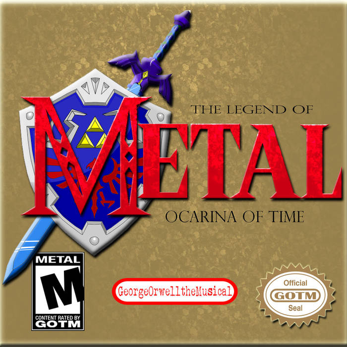 GEORGE ORWELL THE MUSICAL - The Legend Of Metal: Ocarina Of Time cover 