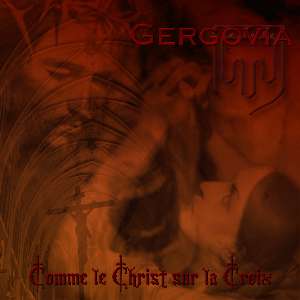 GERGOVIA - Comme le Christ sur la Croix cover 