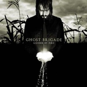 GHOST BRIGADE - Guided by Fire cover 