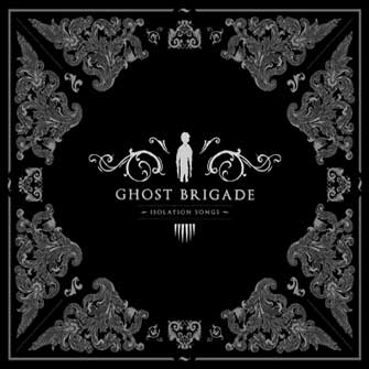 GHOST BRIGADE - Isolation Songs cover 