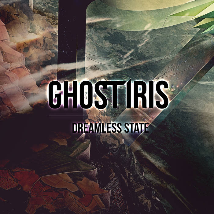 GHOST IRIS - Dreamless State cover 