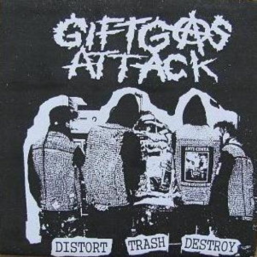 GIFTGASATTACK - Distort Trash Destroy cover 